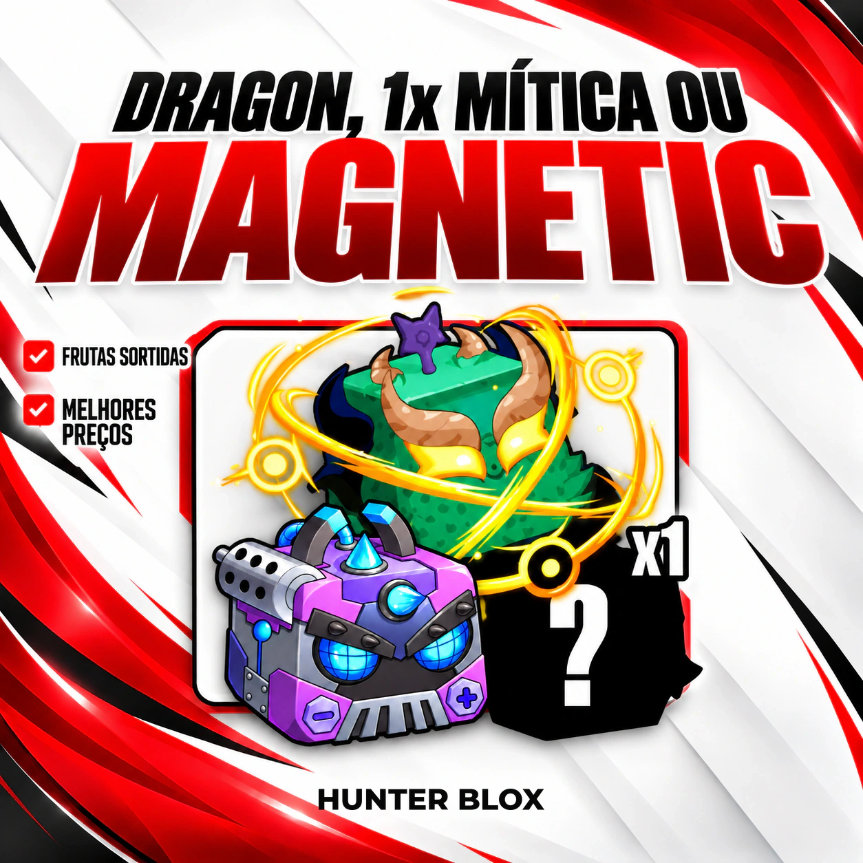 Dragon, 1x Mítica ou Magnetic no Inventário
