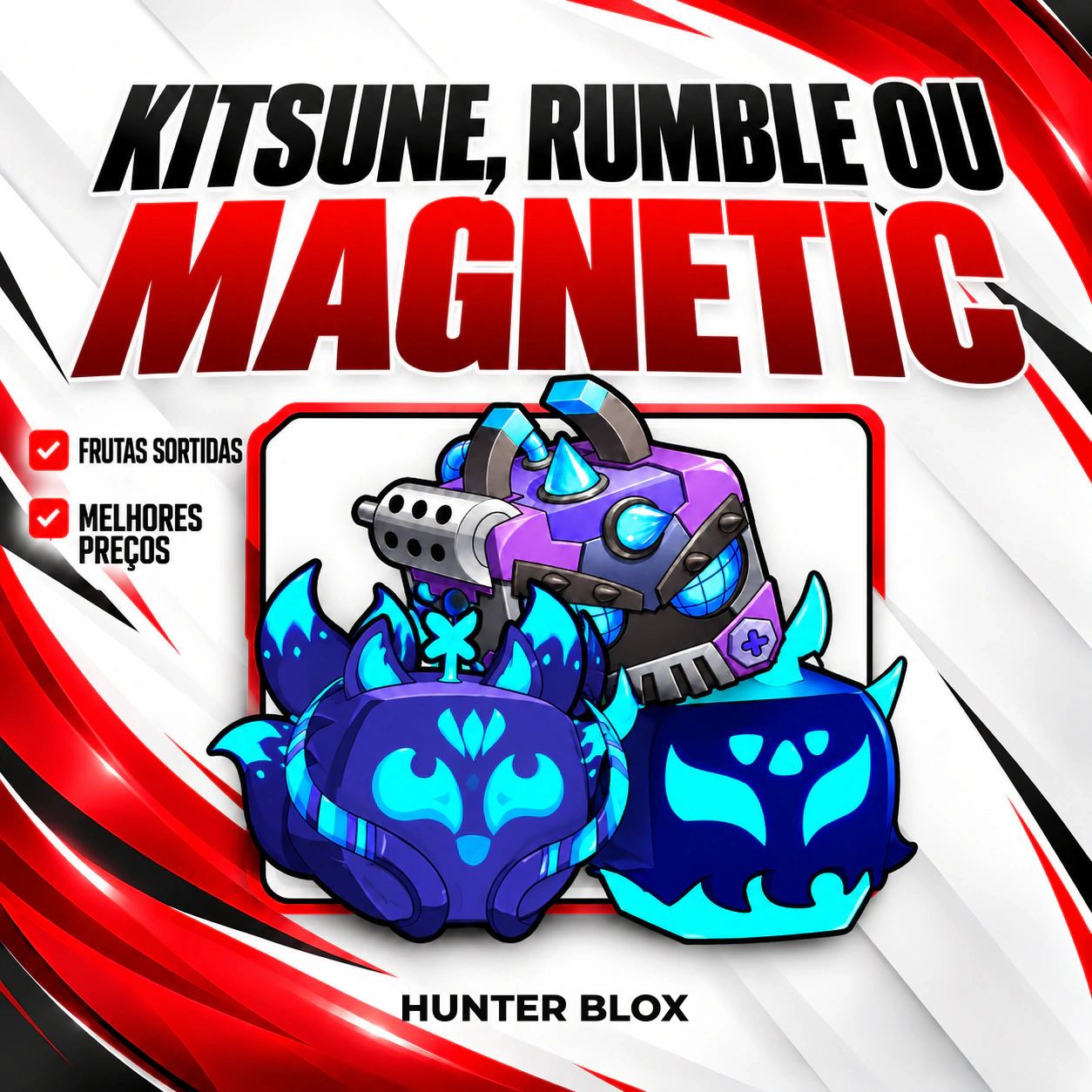 Kitsune, Rumble ou Magnetic no Inventário